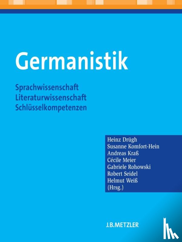 Heinz Drugh, Susanne Komfort-Hein, Andreas Kra, Cecile Meier - Germanistik