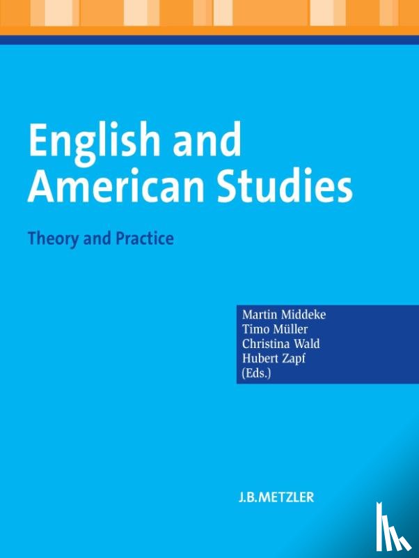 Martin Middeke, Christina Wald, Hubert Zapf - English and American Studies
