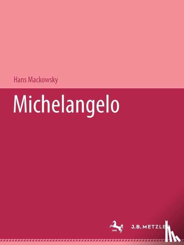 Mackowsky, Hans - Michelangelo