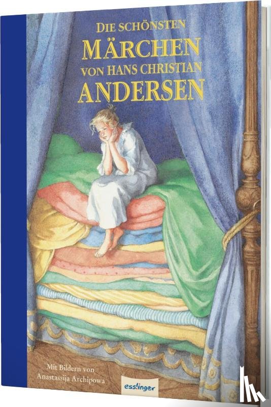 Andersen, Hans Christian, Esterl, Arnica - Die schönsten Märchen von Hans Christian Andersen