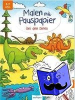  - Malen mit Pauspapier: Bei den Dinos