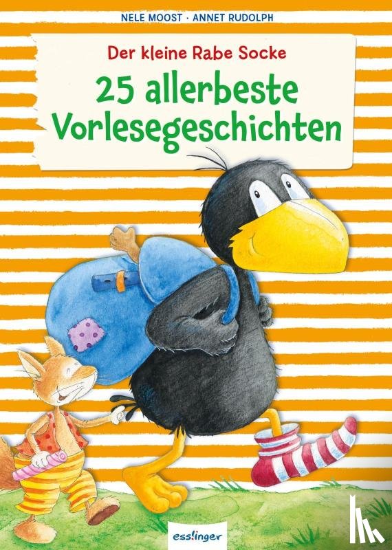 Moost, Nele - Der kleine Rabe Socke: 25 allerbeste Vorlesegeschichten