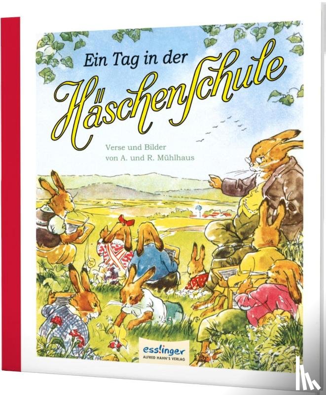 Mühlhaus, Anne, Mühlhaus, Rudolf - Ein Tag in der Häschenschule