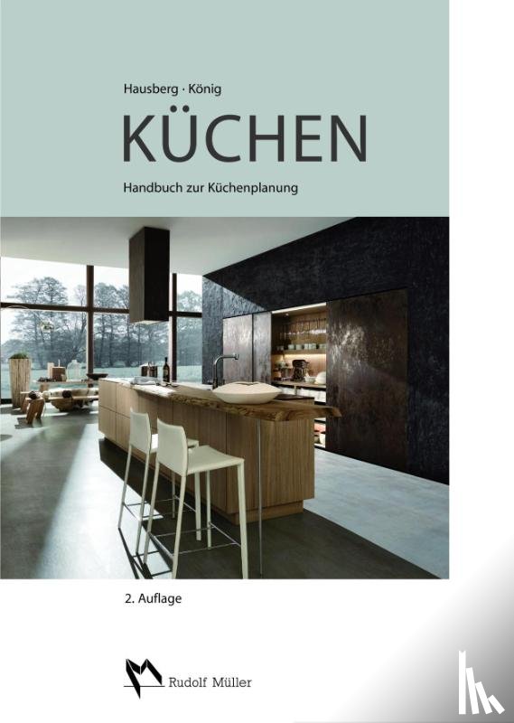 Hausberg, Thomas, König, Steffen - Küchen
