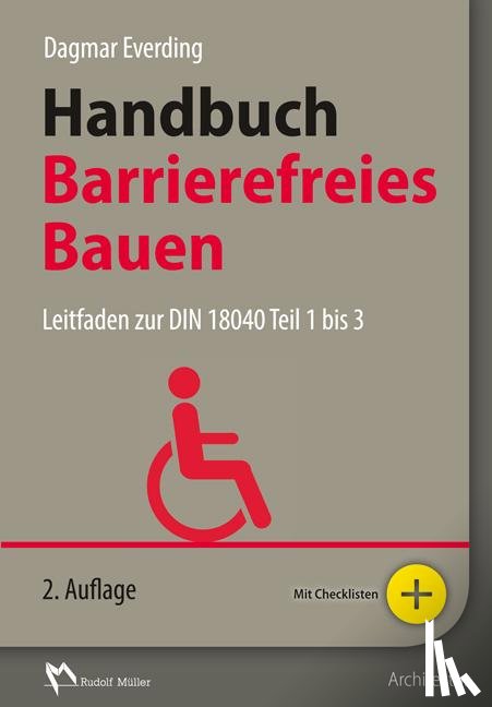 Everding, Dagmar, Meyer, Simone, Sieger, Volker - Handbuch Barrierefreies Bauen