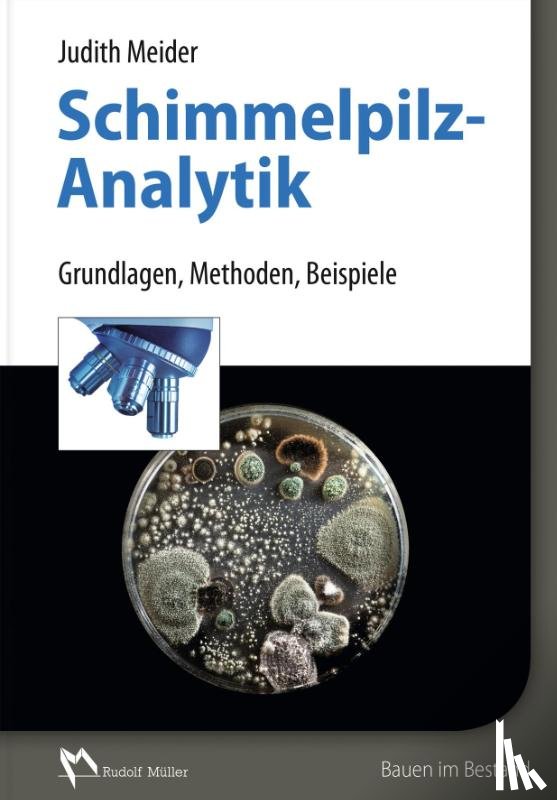 Meider, Judith - Schimmelpilzanalytik