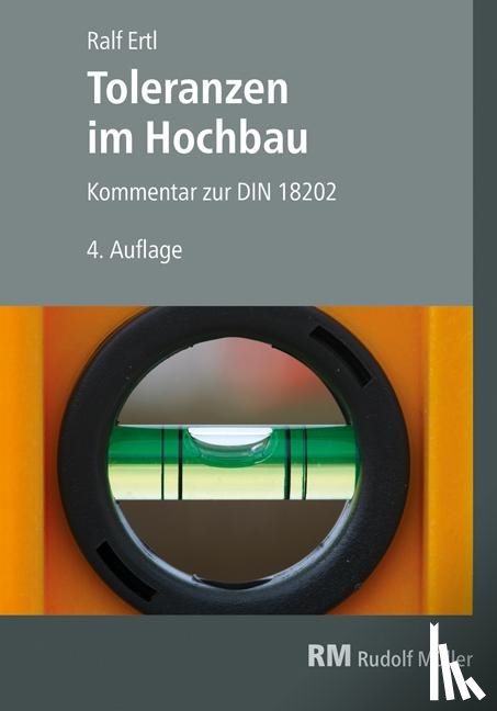 Ertl, Ralf - Toleranzen im Hochbau