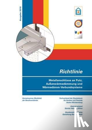  - Richtlinie Metallanschlüsse an Putz, Außenwärmedämmung und Wärmedämm-Verbundsysteme
