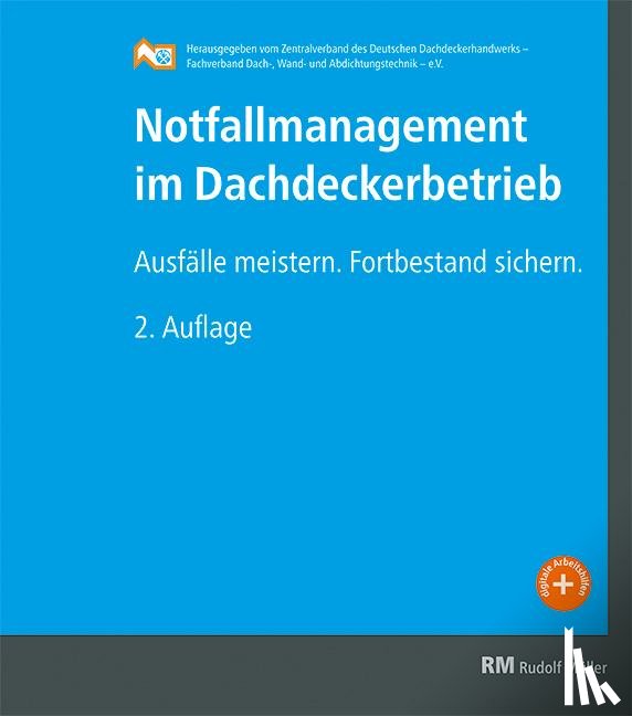 Fink, Felix, Welter, Peter - Notfallmanagement im Dachdeckerbetrieb