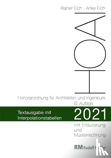 Eich, Rainer, Eich, Anke - HOAI 2021 - Textausgabe mit Interpolationstabellen
