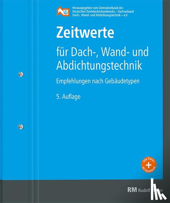  - Zeitwerte für Dach-, Wand- und Abdichtungstechnik