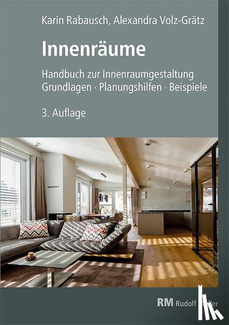 Volz-Grätz, Alexandra, Rabausch, Karin - Innenräume, 3. Auflage