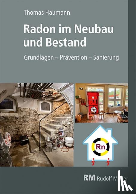Haumann, Thomas - Radon im Neubau und Bestand