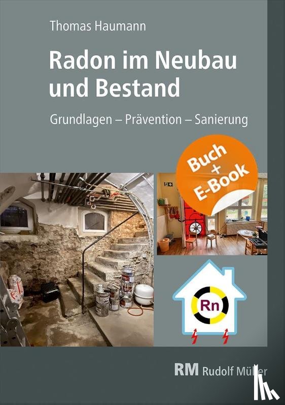 Haumann, Thomas - Radon im Neubau und Bestand