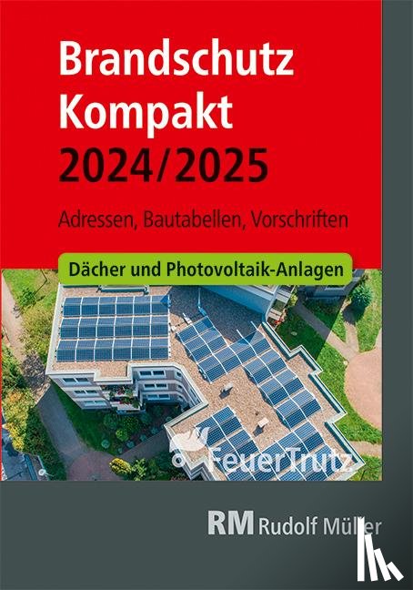 Linhardt, Achim, Battran, Lutz - Brandschutz Kompakt 2024/2025