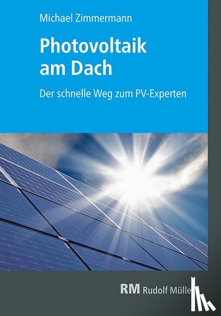 Zimmermann, Michael - Photovoltaik am Dach