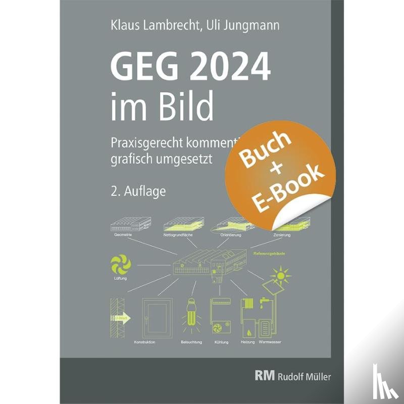 Lambrecht, Klaus, Jungmann, Uli - GEG 2024 im Bild - mit E-Book (PDF)