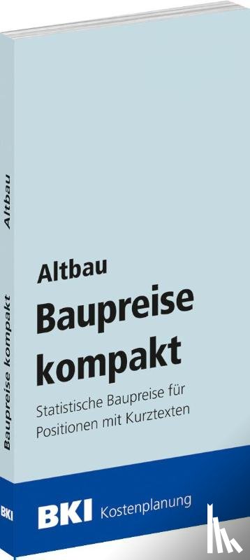  - BKI Baupreise kompakt Altbau 2025