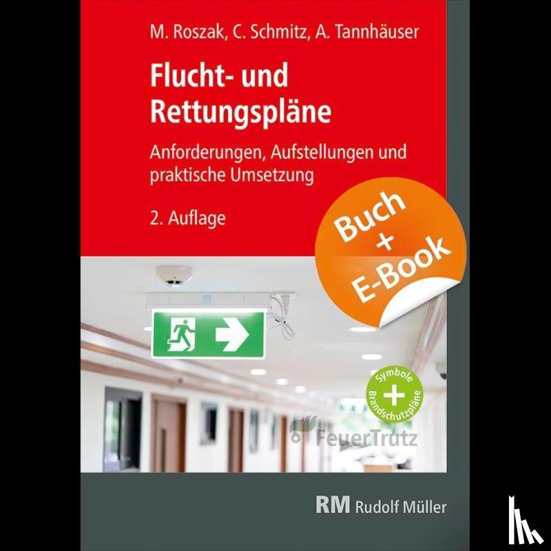 Tannhäuser, Andi, Schmitz, Constantin, Roszak, Martin - Flucht- und Rettungspläne - mit E-Book (PDF)