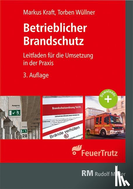 Kraft, Markus, Wüllner, Torben - Betrieblicher Brandschutz