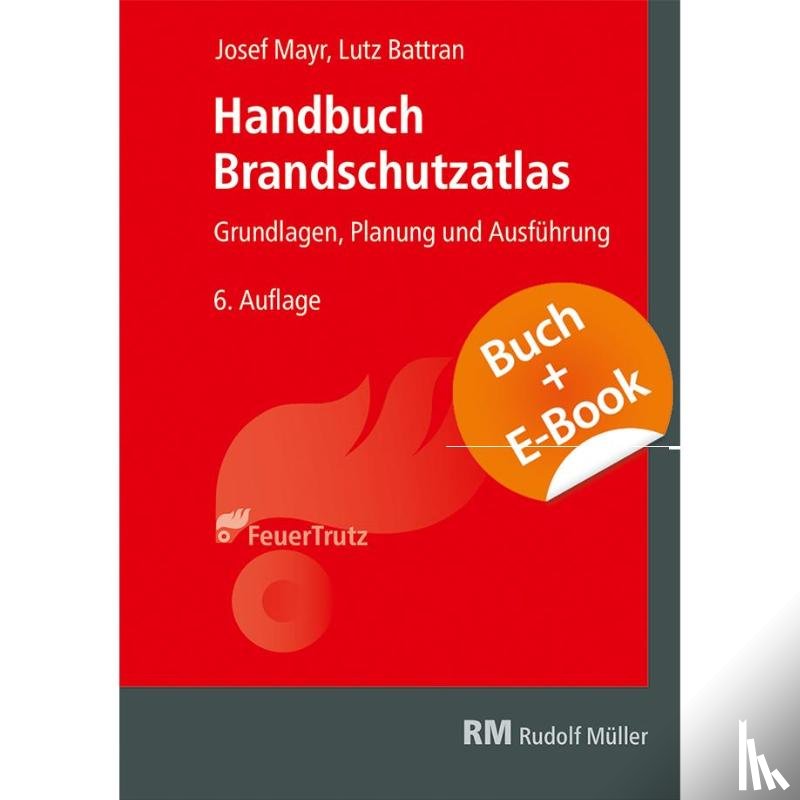 Mayr, Josef, Battran, Lutz - Handbuch Brandschutzatlas - mit E-Book