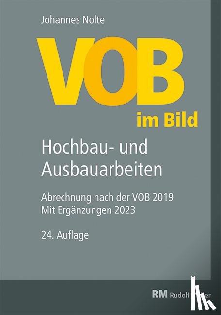 Nolte, Johannes - VOB im Bild - Hochbau- und Ausbauarbeiten