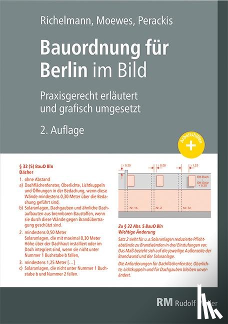 Richelmann, Dirk, Perackis, Sarah, Moewes, Udo - Bauordnung für Berlin im Bild