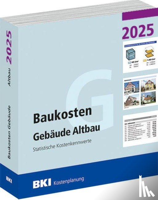  - BKI Baukosten Gebäude Altbau 2025