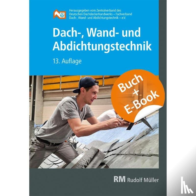  - Dach-, Wand- und Abdichtungstechnik mit E-Book