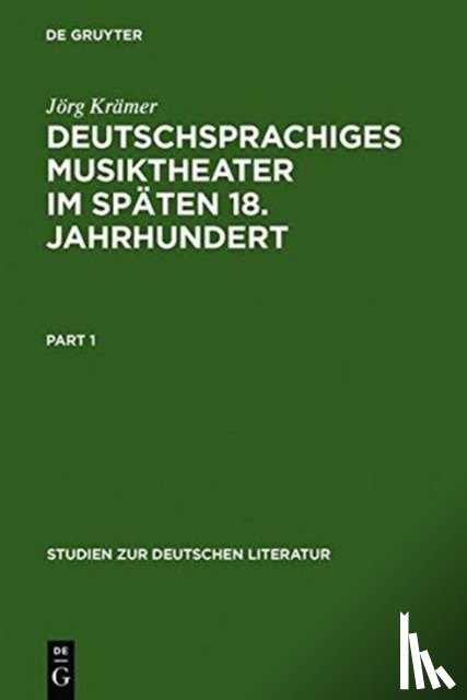Kramer, Joerg - Deutschsprachiges Musiktheater im spaten 18. Jahrhundert