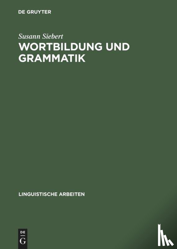 Siebert, Susann - Wortbildung und Grammatik