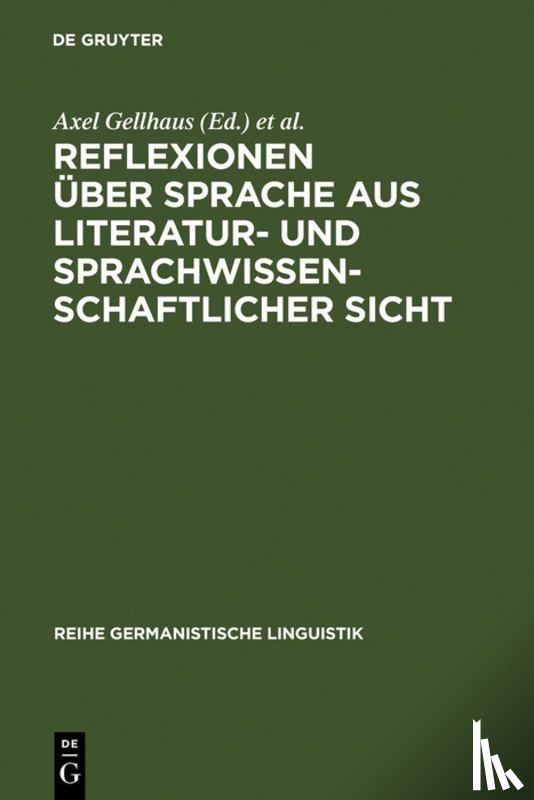  - Reflexionen uber Sprache aus literatur- und sprachwissenschaftlicher Sicht