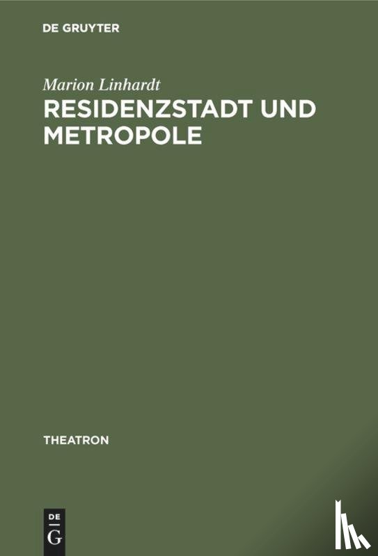 Linhardt, Marion - Residenzstadt und Metropole