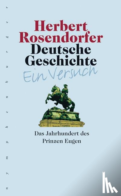 Rosendorfer, Herbert - Deutsche Geschichte 5 - Ein Versuch
