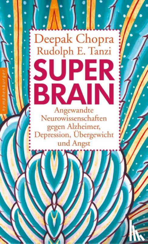 Chopra, Deepak, Tanzi, Rudolph E. - Super -Brain