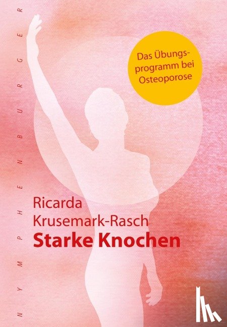 Krusemark-Rasch, Ricarda - Starke Knochen