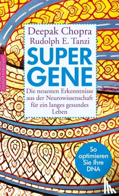 Chopra, Deepak, Tanzi, Rudolph E. - Super-Gene