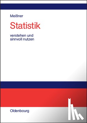 Meissner, Joerg-D - Statistik verstehen und sinnvoll nutzen