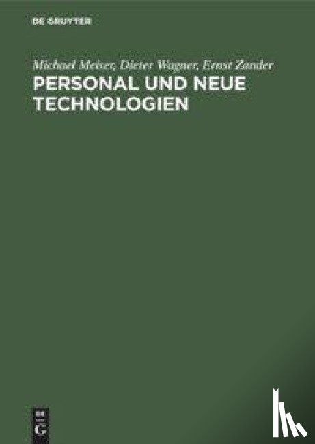 Meiser, Michael, Wagner, Dieter, Zander, Ernst - Personal und neue Technologien