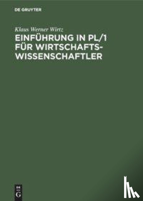 Wirtz, Klaus Werner - Einfuhrung in Pl/1 Fur Wirtschaftswissenschaftler