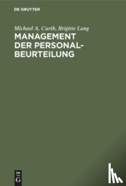 Curth, Michael A, Lang, Brigitte - Management Der Personalbeurteilung