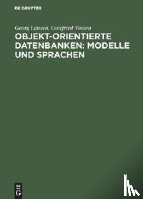 Lausen, Georg, Vossen, Gottfried - Objekt-orientierte Datenbanken