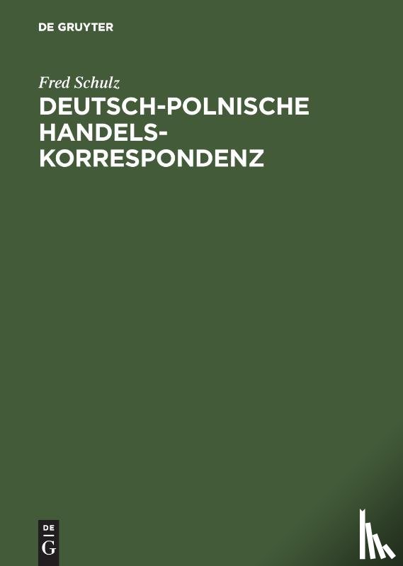 Schulz, Fred - Deutsch-polnische Handelskorrespondenz
