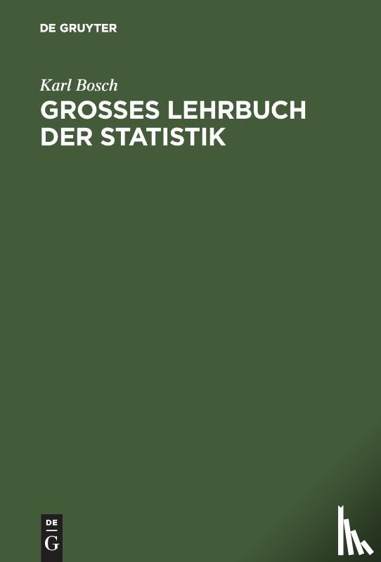 Bosch, Karl - Grosses Lehrbuch der Statistik