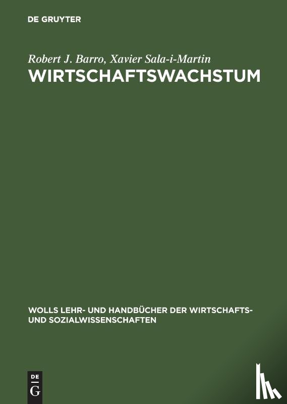Barro, Robert J (University of Chicago), Sala-I-Martin, Xavier - Wirtschaftswachstum