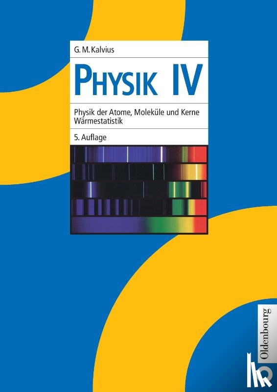 Kalvius, Georg Michael - Physik IV