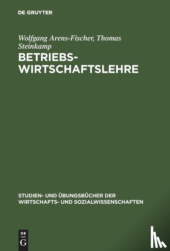 Arens-Fischer, Wolfgang, Steinkamp, Thomas - Betriebswirtschaftslehre