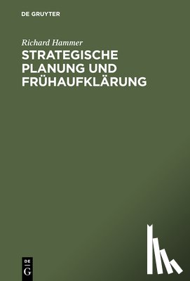Hammer, Richard - Strategische Planung Und Fruhaufklarung