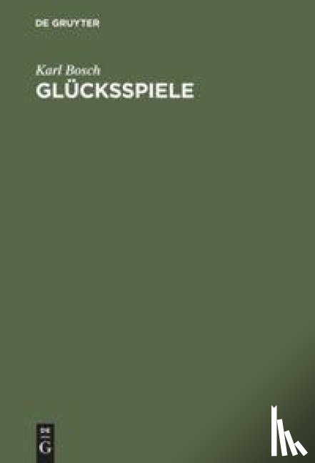Bosch, Karl - Glucksspiele