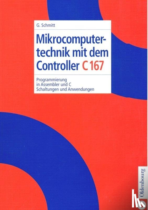 Schmitt, Gunter - Mikrocomputertechnik Mit Dem Controller C167